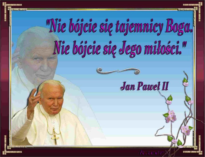 Jan Paweł II-cytaty - J.P.II.p.jpg