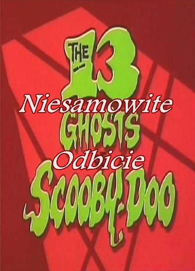 Okładki  0 - 9  - 13 Demonów Scooby-Doo - Niesamowite Odbicie - S.jpg