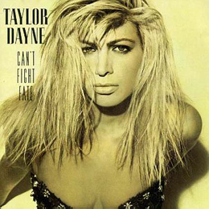 1989 Cant Fight Fate - Taylor Dayne - Cant Fight Fate.jpg
