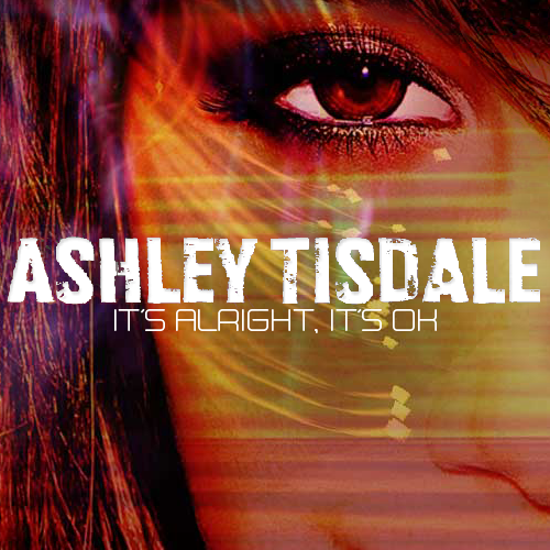 Ashley Tisdale - Ashley Tisdale - Its Alright, Its Ok Z-09.png