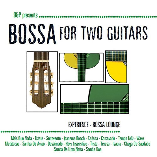 OP - Bossa For Two Guitars Experience Bossa Lounge 2013 - OP.jpg