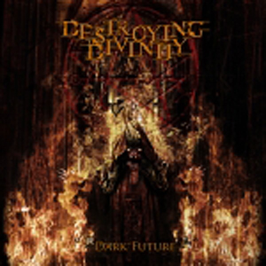 Witchmaster - Destroying Divinity - 2010 - Dark Future.jpg