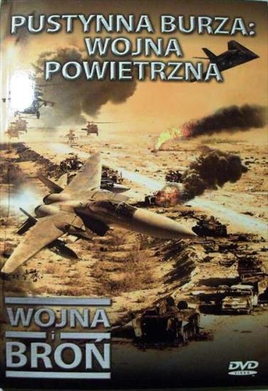 Wojna i Broń - 18 - Pustynna Burza  - Wojna Powietrzna - Wojna i Broń -18- Pustynna Burza  - Wojna Powietrzna.jpg