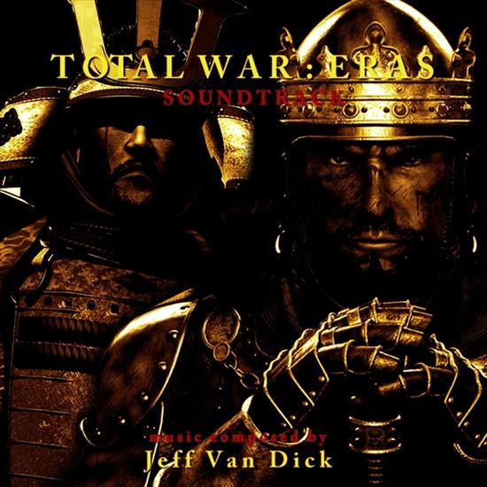 Total War Eras soundtrack - Jeff Van Dick 2006 APE - total war eras_small.jpg