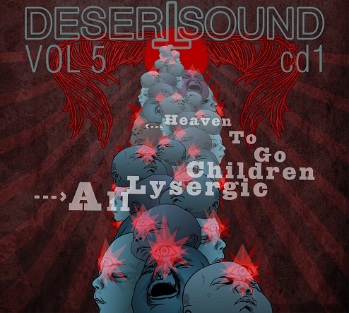 Desert sound vol.5 -All Lysergic Children Go To Heaven 2014 - cover.jpg