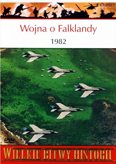 Wielkie Bitwy Historii Osprey PL - 006 Wojna o Falklandy 1982.jpg