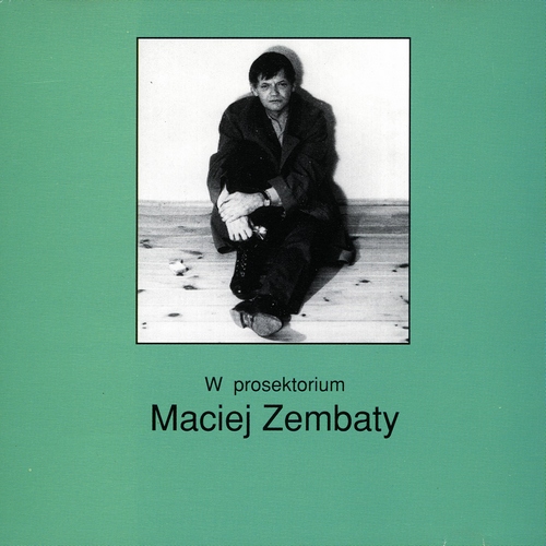 Maciej Zembaty - W prosektorium 1991 - Maciej Zembaty.jpg