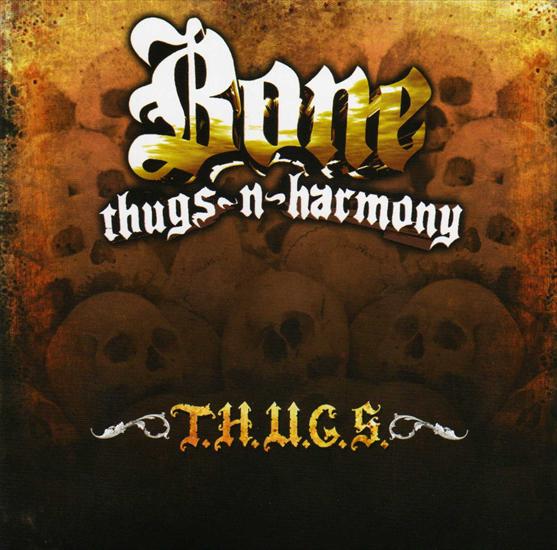 bone_thugs-n-harmony-t.h.u.g.s.-2007-ragemp3 - 00-bone_thugs-n-harmony-t.h.u.g.s.-2007-front2.jpg