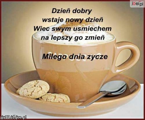 MIŁEGO DNIA - 082663a8167dccb77a70a50c5e5ee9ea_th22.jpg