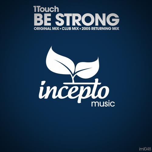 1Touch-Be_Strong-IML048-WEB-2013-JUSTiFY - 00-1touch-be_strong-cover-2013.jpg