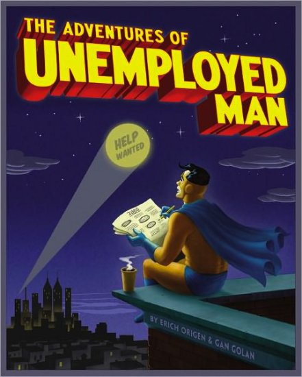 4FUN - The-Adventures-of-Unemployed-Man.jpeg