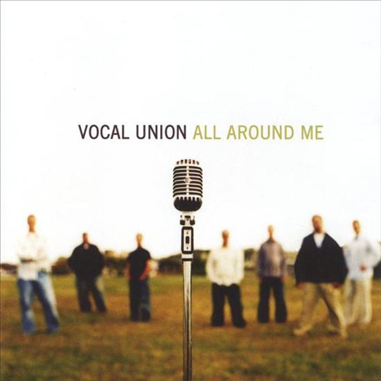vocal union - 2004 All Around Me.jpg