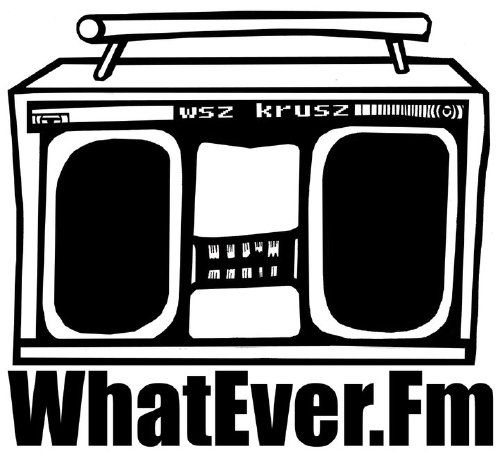 WhatEver FM 2011 - What Ever FM 2011.jpeg